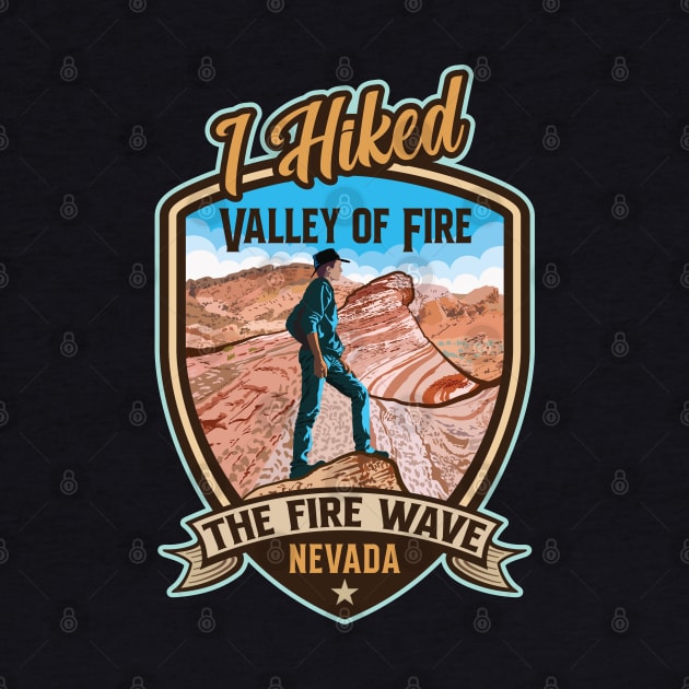 I Hiked The Fire Wave at Valley of Fire Nevada Retro Style by SuburbanCowboy